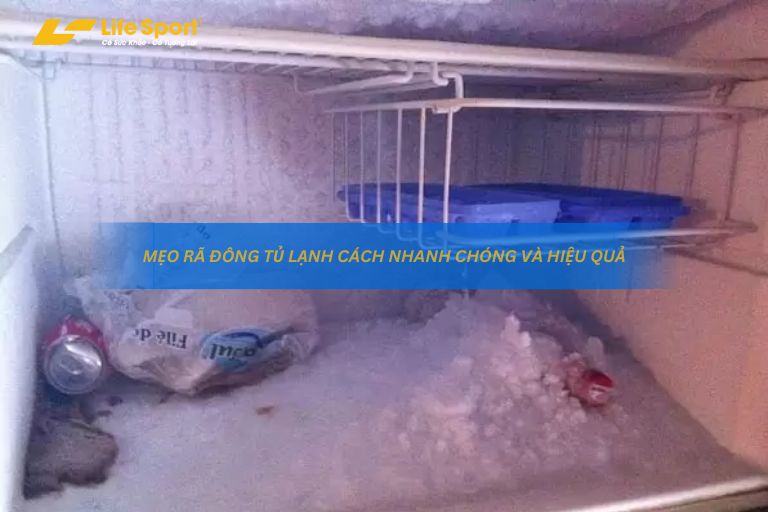 Mẹo rã đông tủ lạnh Mẹo rã đông tủ lạnh