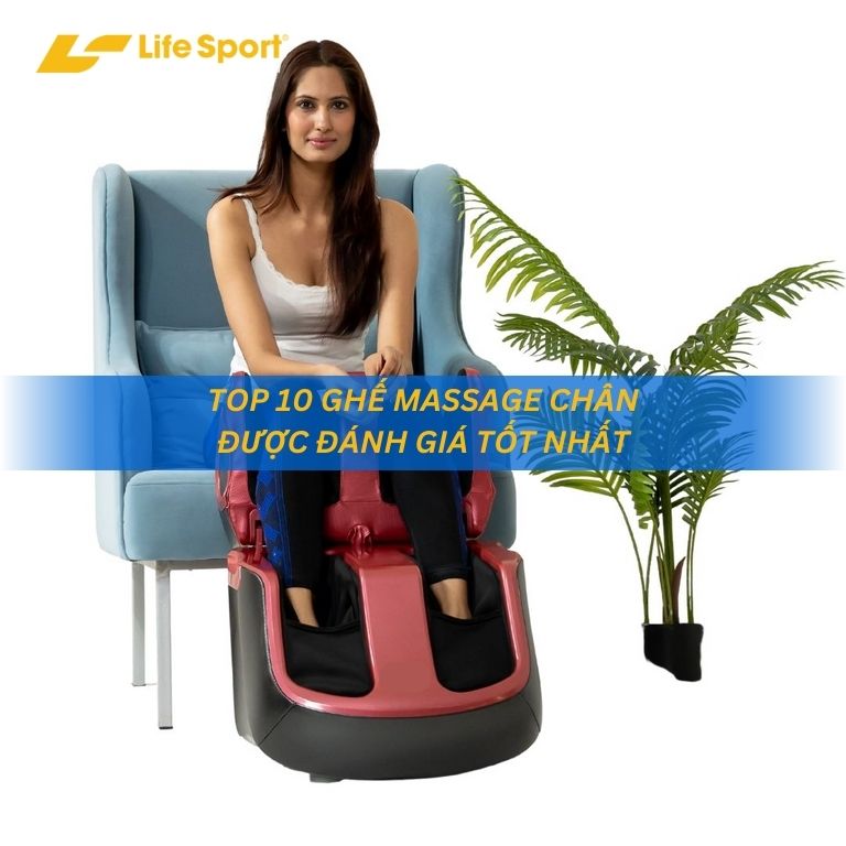 Ghế massage chân được đánh giá tốt nhất Ghế massage chân được đánh giá tốt nhất