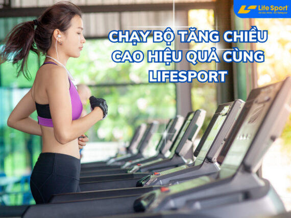chạy bộ tăng chiều cao