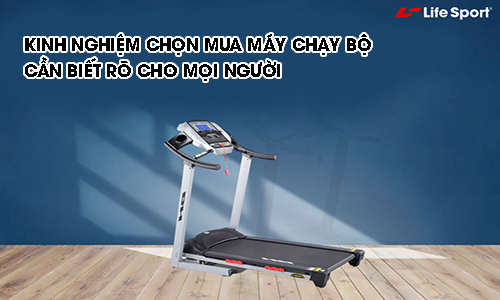 Kinh nghiệm chọn mua máy chạy bộ cho gia đình